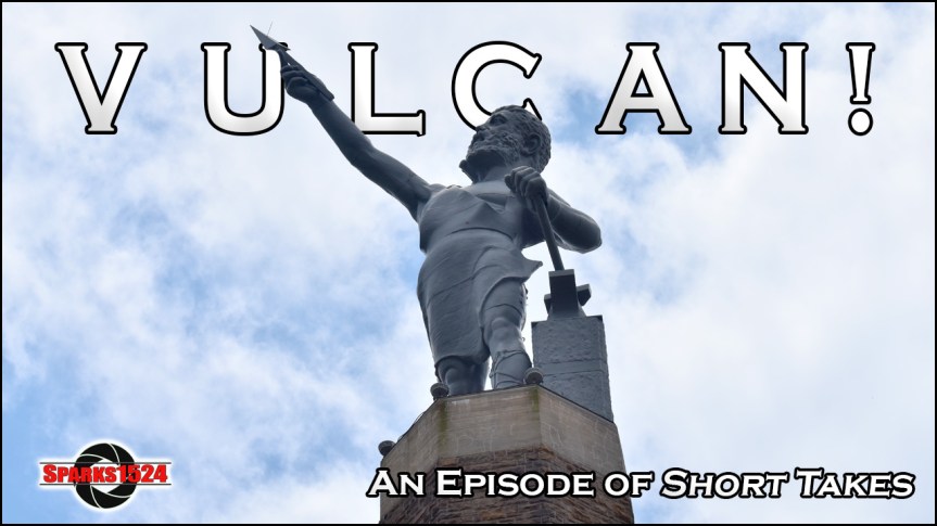 Short Takes –&nbsp;Vulcan!