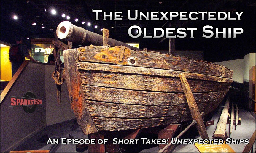 Short Takes: Unexpected Ships – The Unexpectedly Oldest&nbsp;Ship